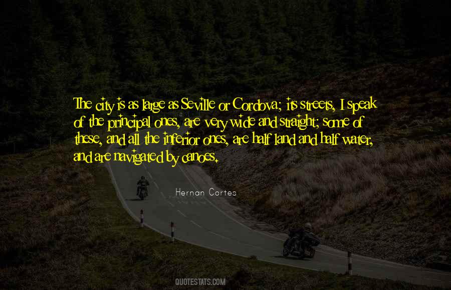 Quotes About Hernan Cortes #837183