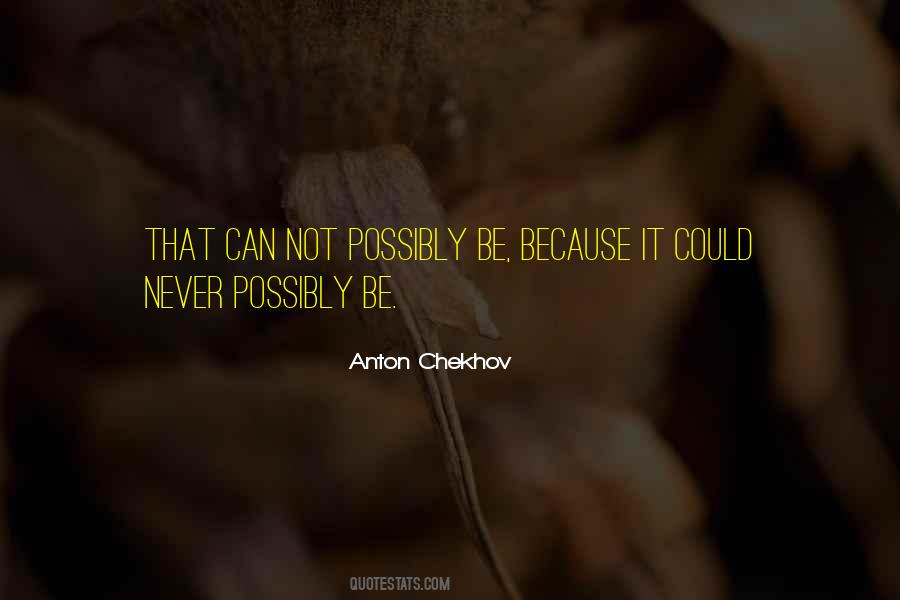 Quotes About Anton Chekhov #315444