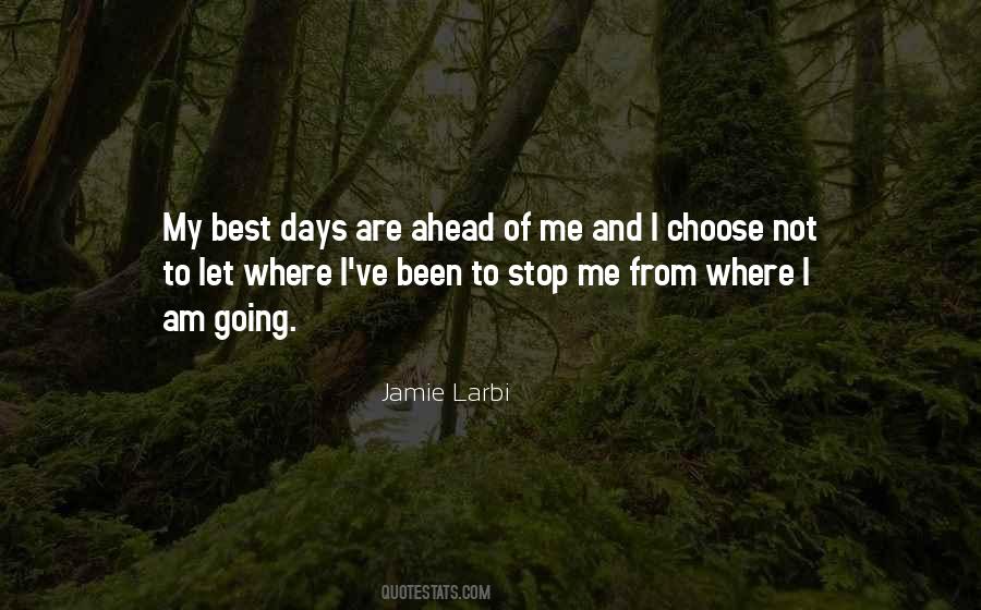 Quotes About Best Days #1047384