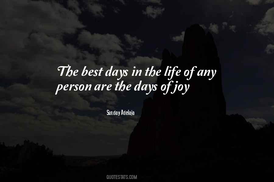 Quotes About Best Days #1188536