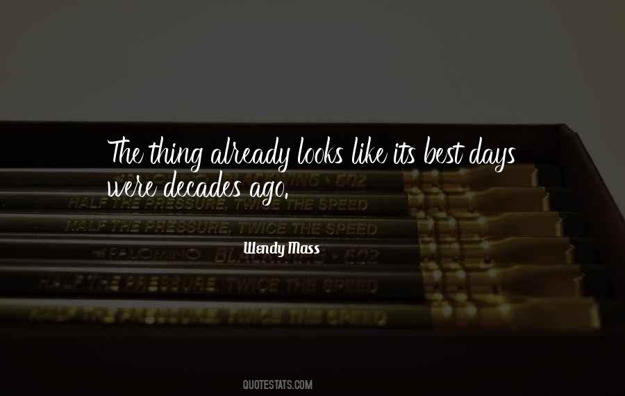 Quotes About Best Days #578392