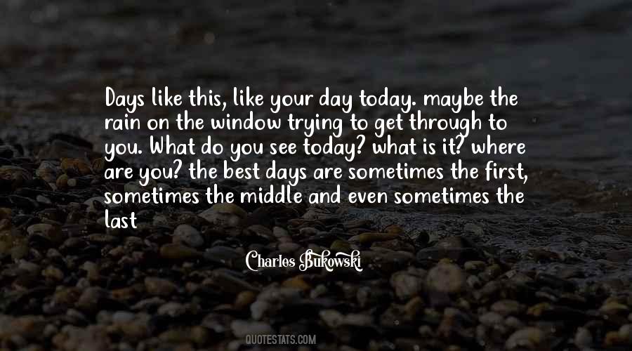 Quotes About Best Days #614416