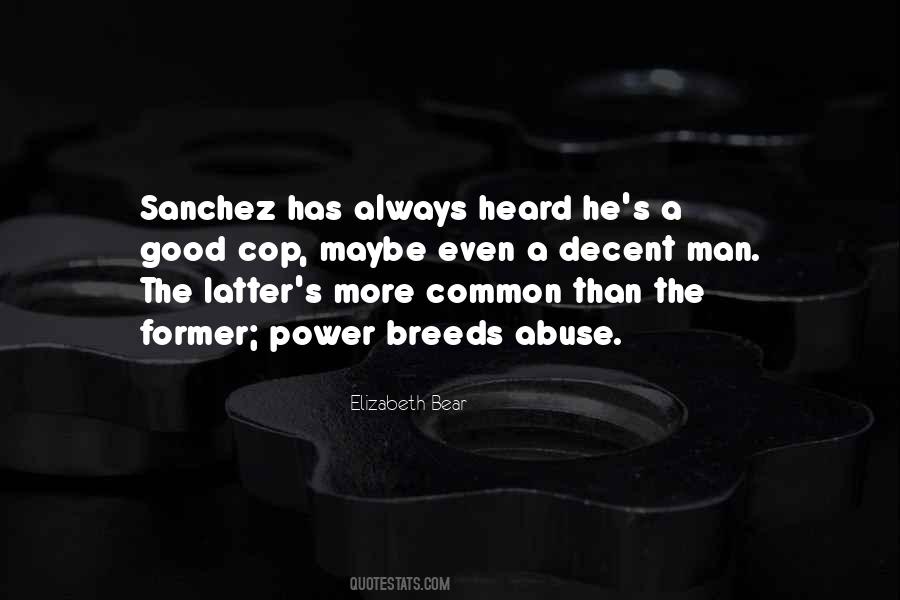 Sanchez Quotes #1065950