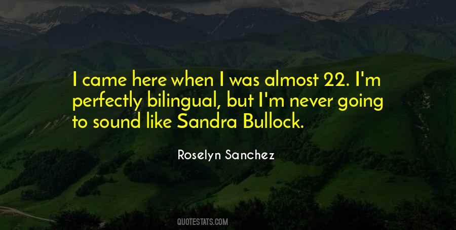 Sanchez Quotes #489043