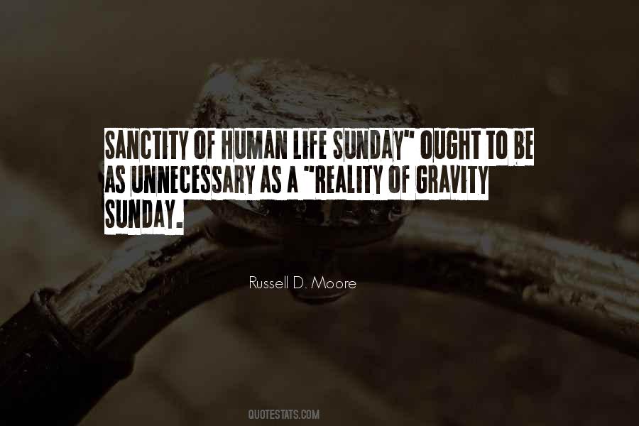 Sanctity Of Human Life Sunday Quotes #543256