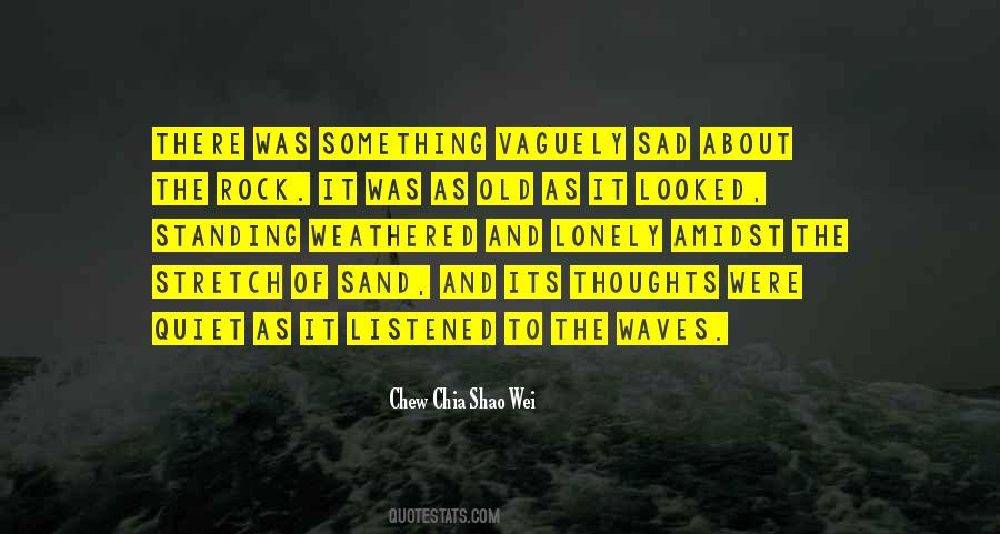 Sand And Rock Quotes #526554 Sand And Rock Quotes #526554