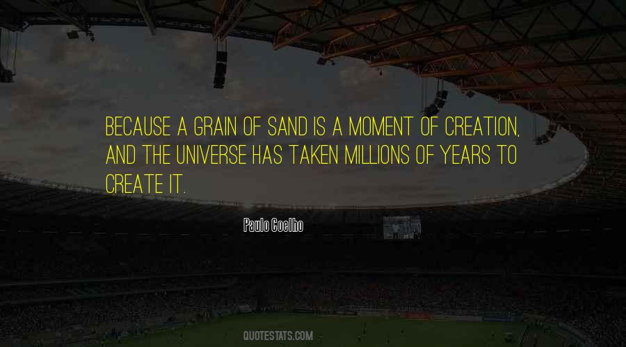 Sand Grain Quotes #557385