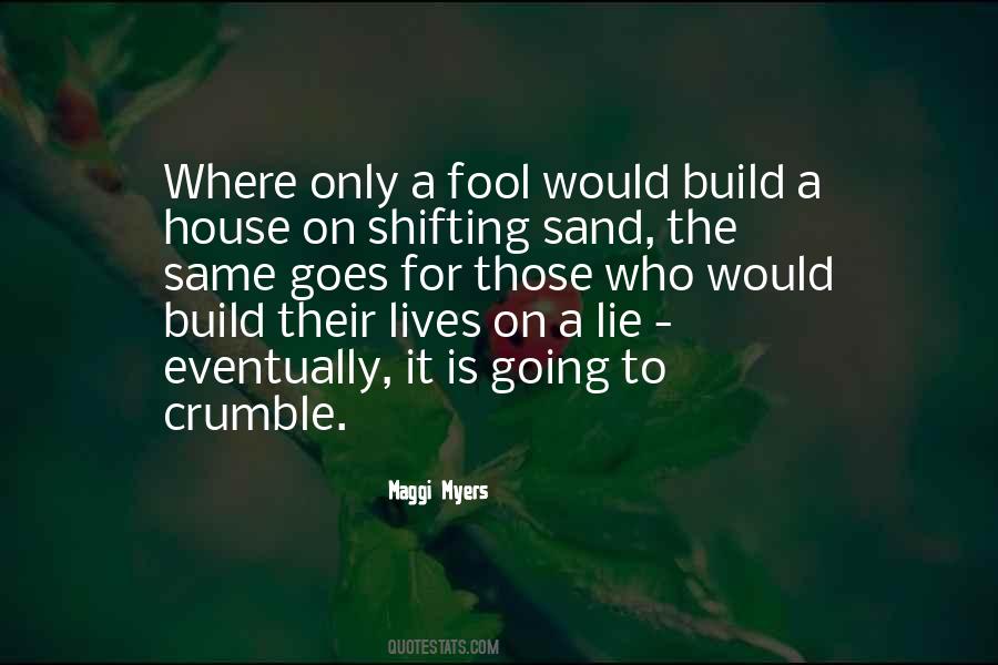 Sand House Quotes #123304