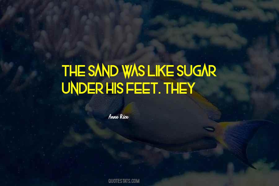 Sand On My Feet Quotes #1404402