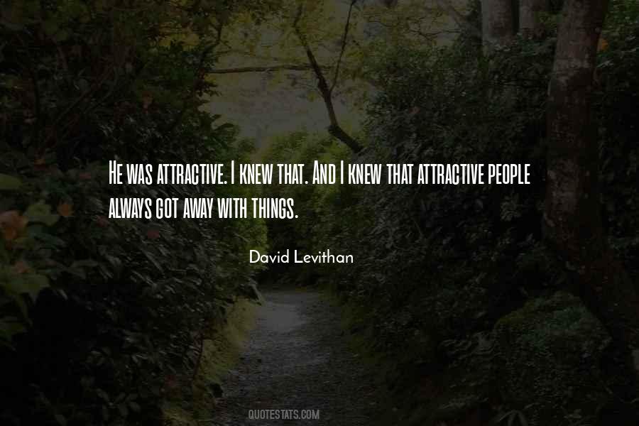 Quotes About Attractive Things #1281139