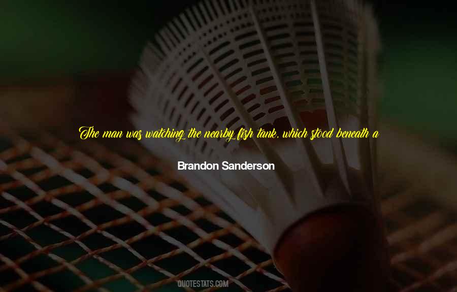 Sanderson Quotes #23462