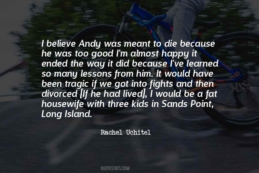 Sands Quotes #1714692