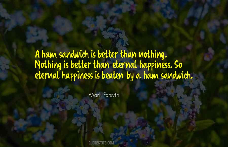 Sandwich Quotes #315314