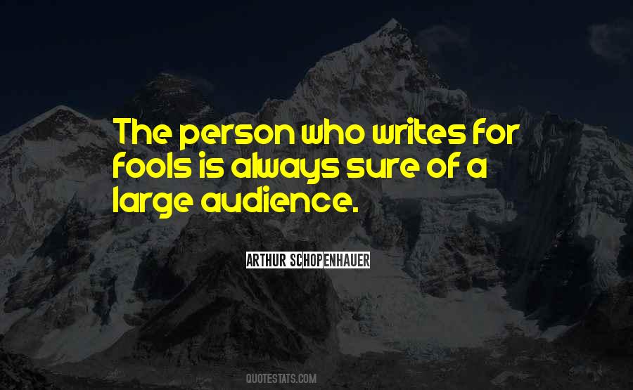 Quotes About Audience Writing #5179