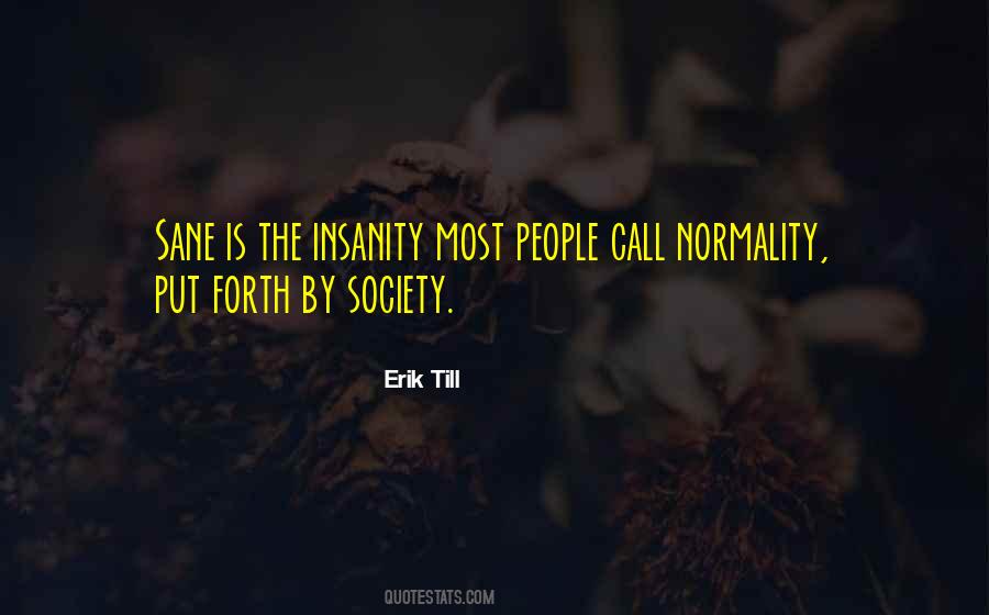 Sane Society Quotes #394760