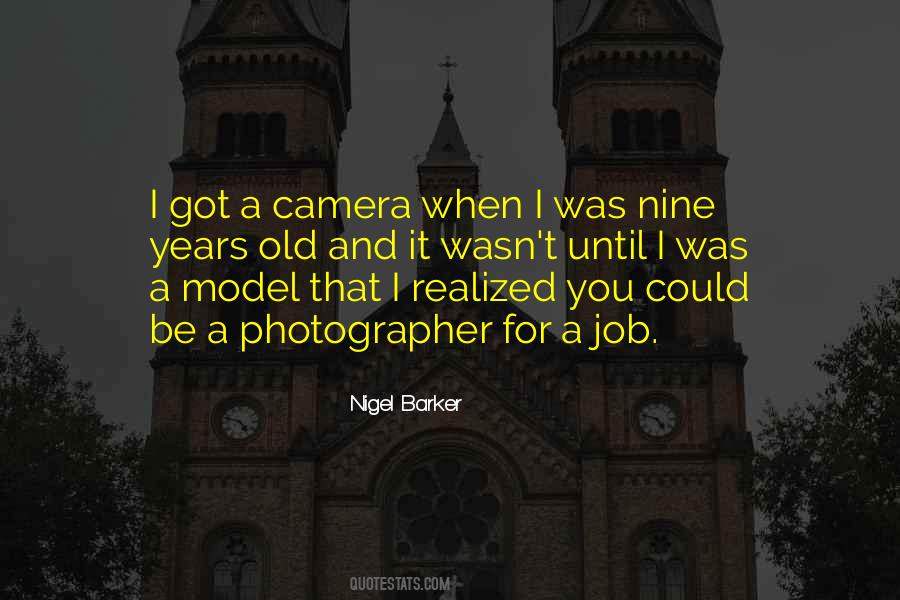Quotes About Nigel Barker #966715