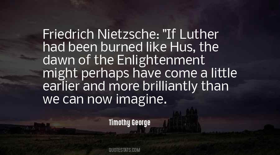 Quotes About Friedrich Nietzsche #1200713