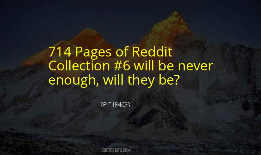 Quotes About Reddit #1277881