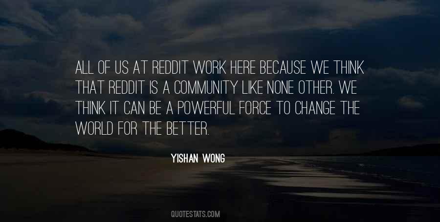 Quotes About Reddit #795202