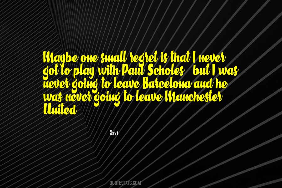 Quotes About Xavi #671266