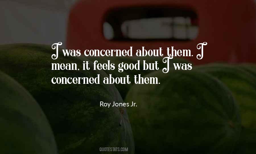 Quotes About Roy Jones Jr #694494