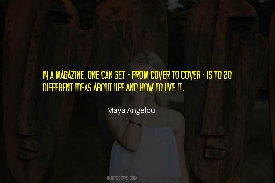 Quotes About Life Magazine #964079