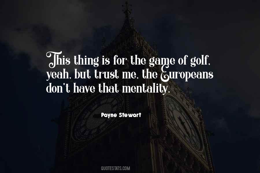 Quotes About Payne Stewart #331985