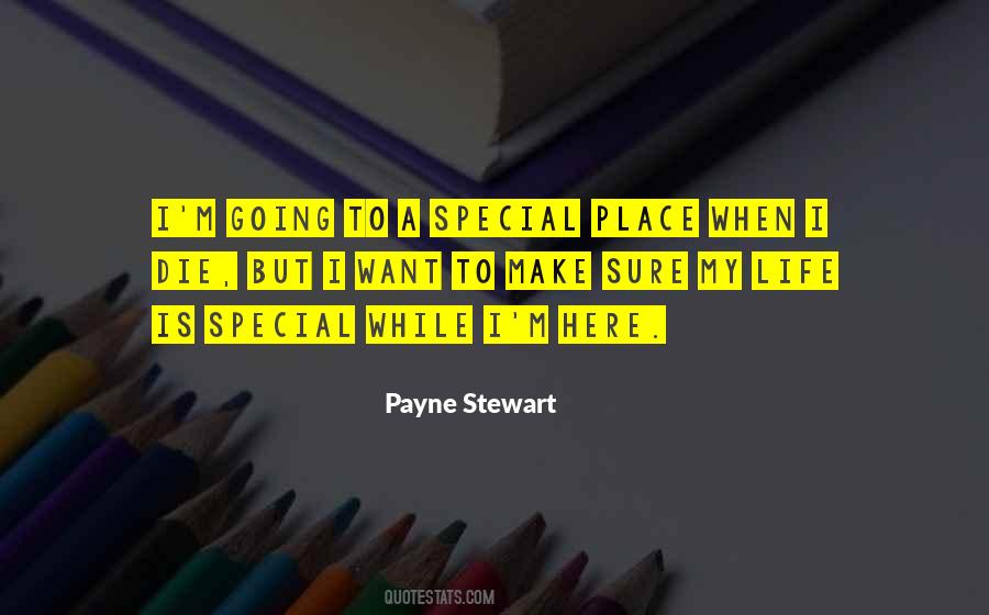 Quotes About Payne Stewart #929426