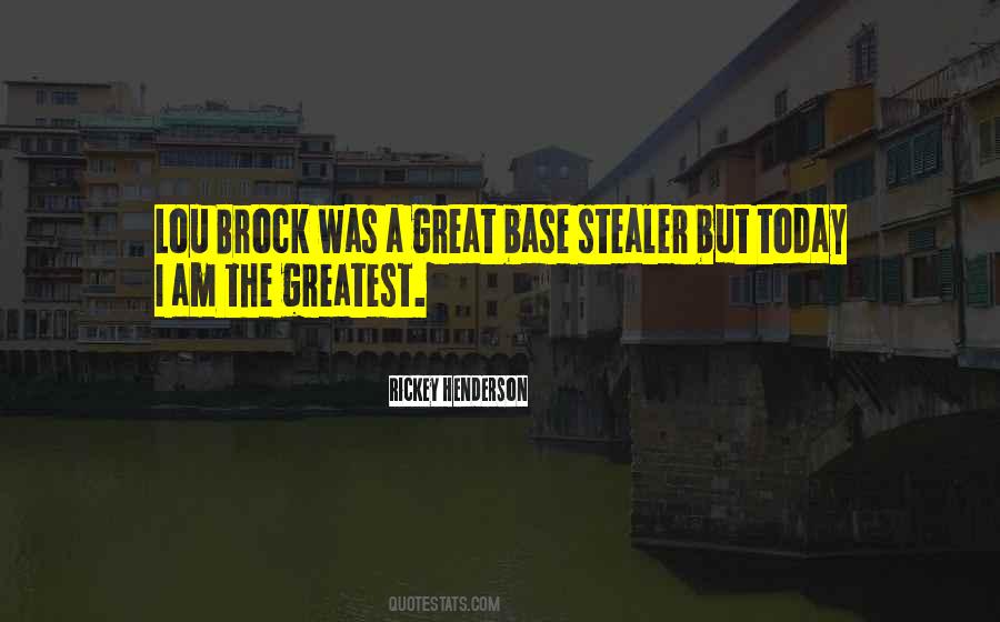 Quotes About Lou Brock #230998