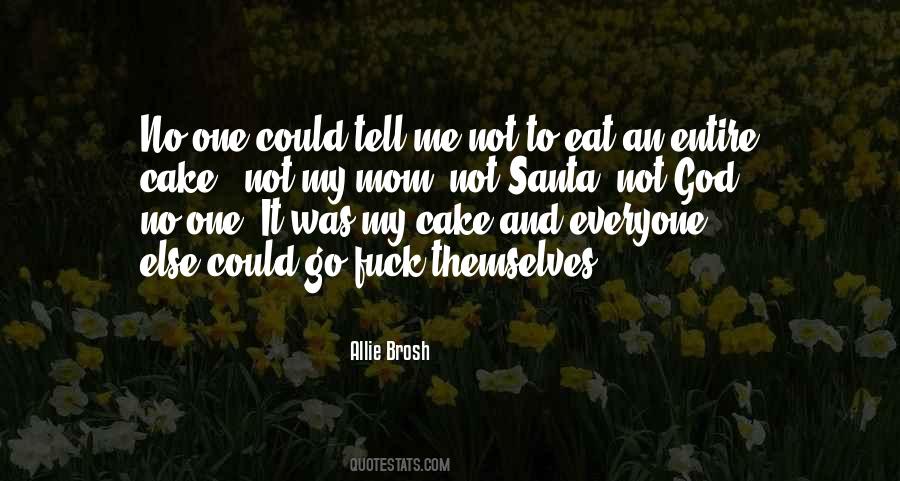 Santa Tell Me Quotes #1709919