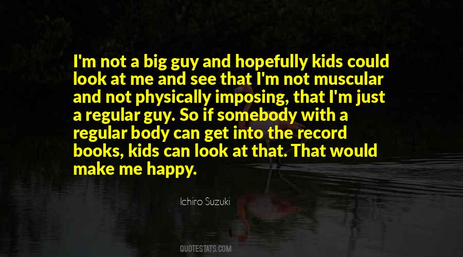 Quotes About Ichiro Suzuki #1051335