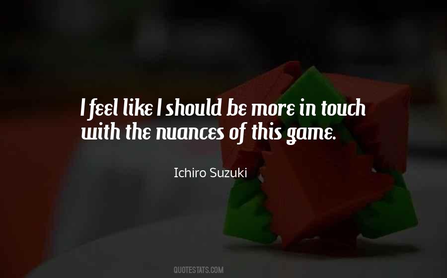 Quotes About Ichiro Suzuki #746888