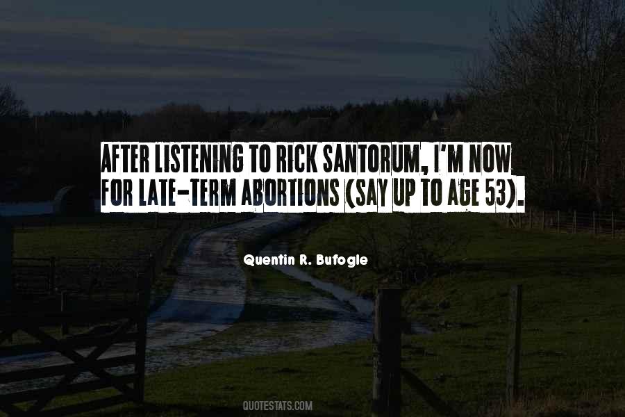 Santorum Quotes #1830676