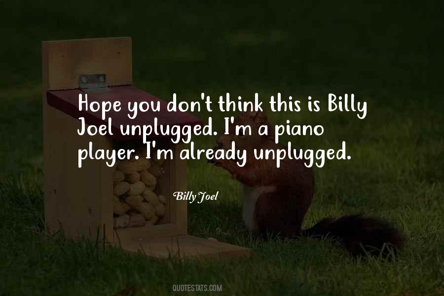 Quotes About Billy Joel #189211