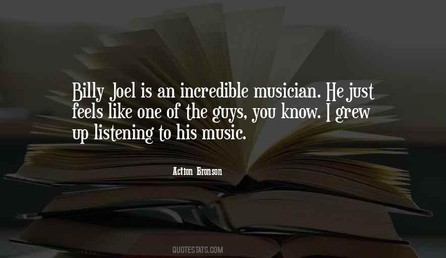 Quotes About Billy Joel #492647