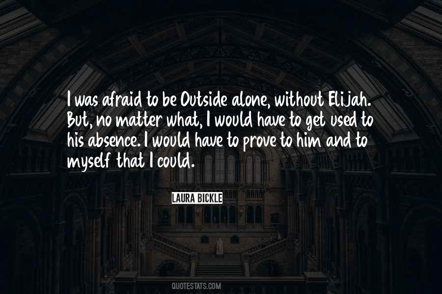 Quotes About Elijah #994264