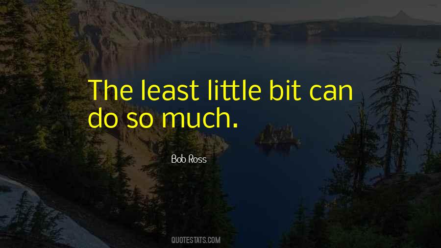 Quotes About Bob Ross #1227963