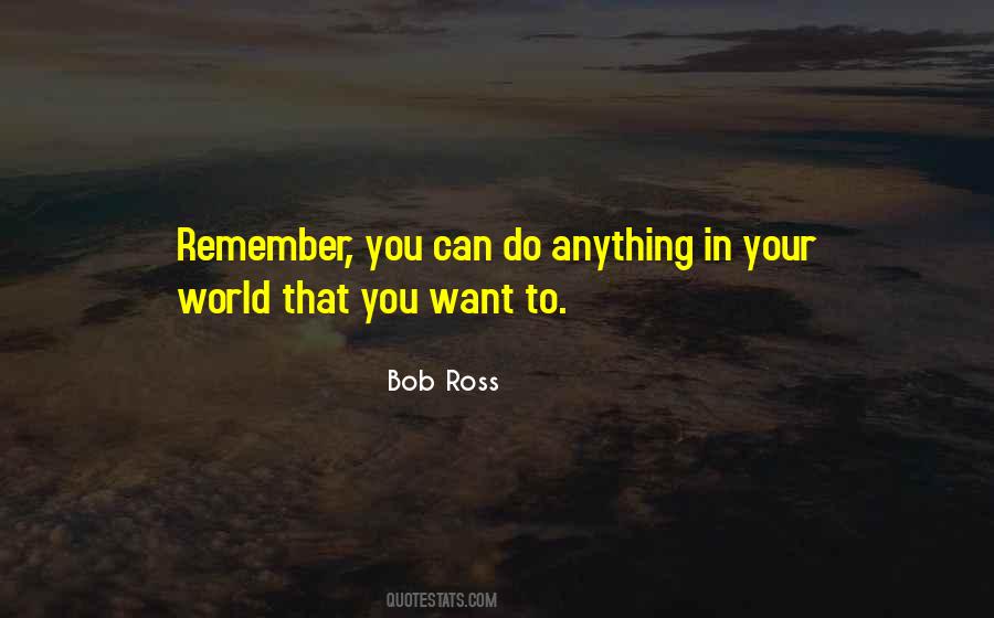Quotes About Bob Ross #237645