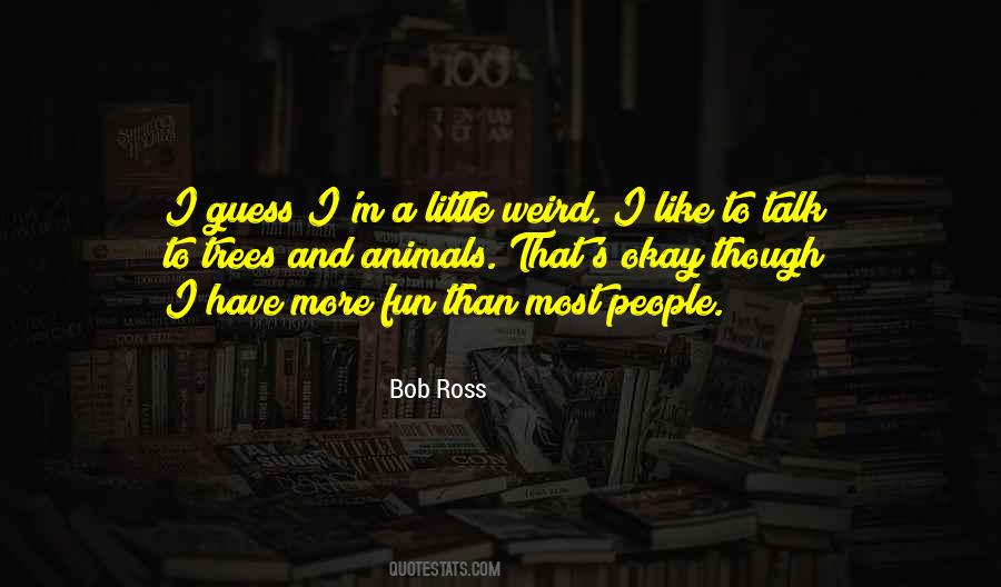 Quotes About Bob Ross #632193