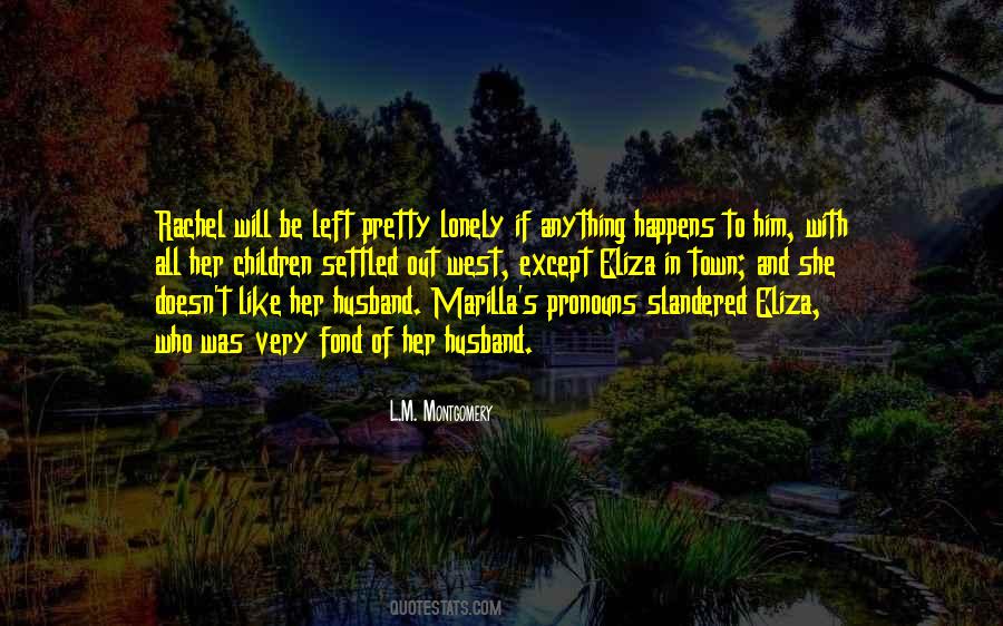 Quotes About Eliza #1256635