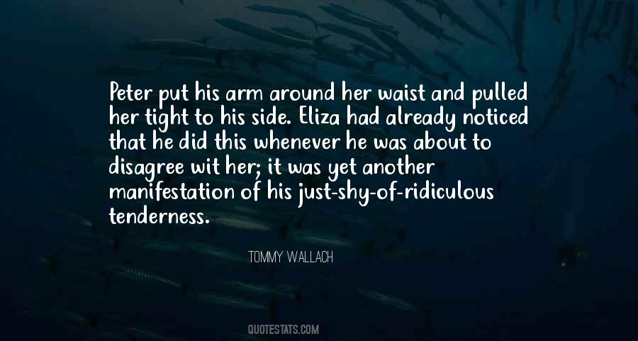 Quotes About Eliza #708722