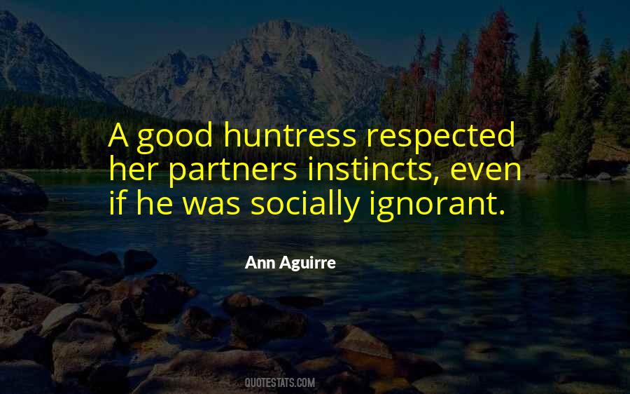 Quotes About Huntress #1415930