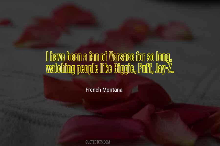 Quotes About French Montana #1402146