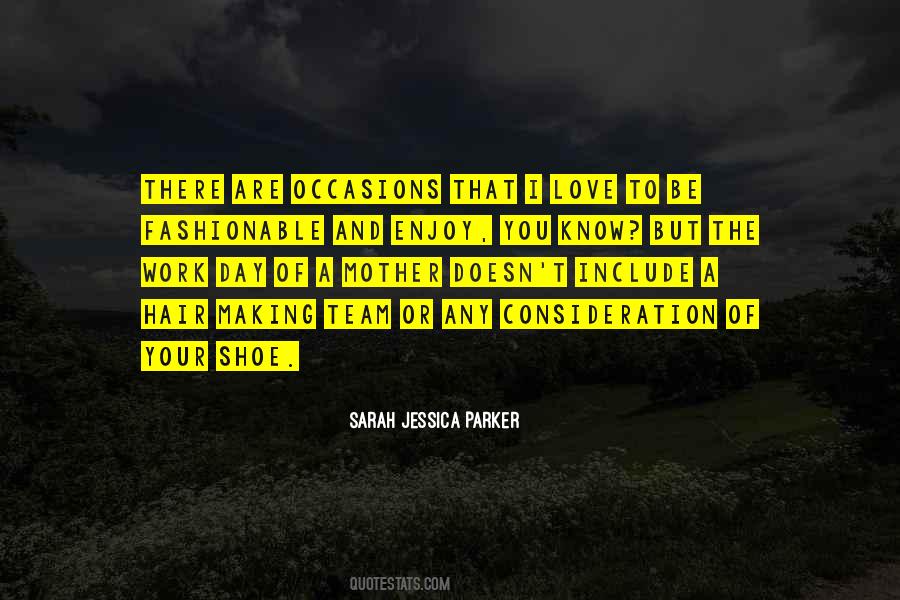 Sarah Jessica Quotes #921405