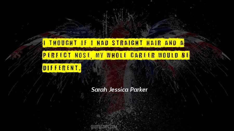 Sarah Jessica Quotes #924047