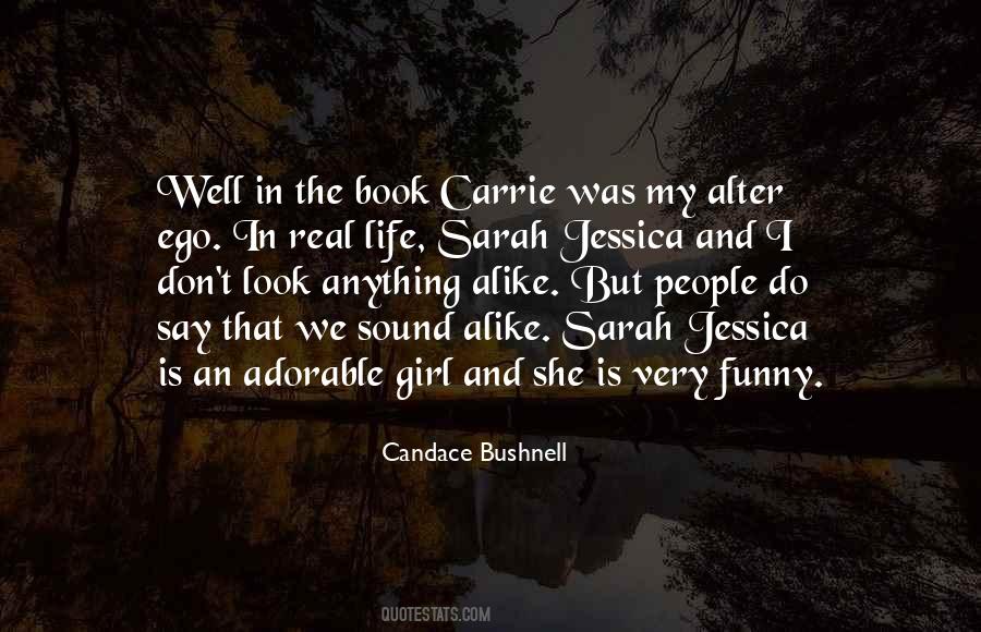 Sarah Jessica Quotes #977480