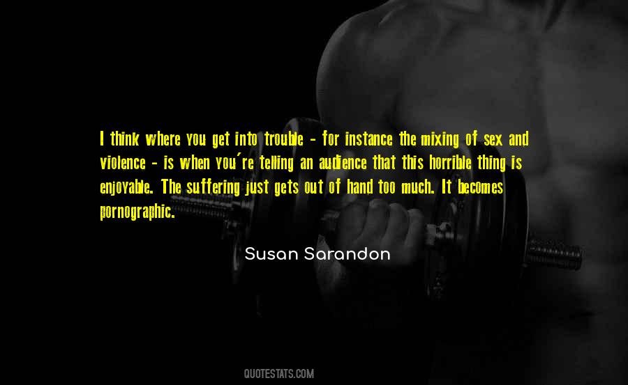 Sarandon Quotes #394529