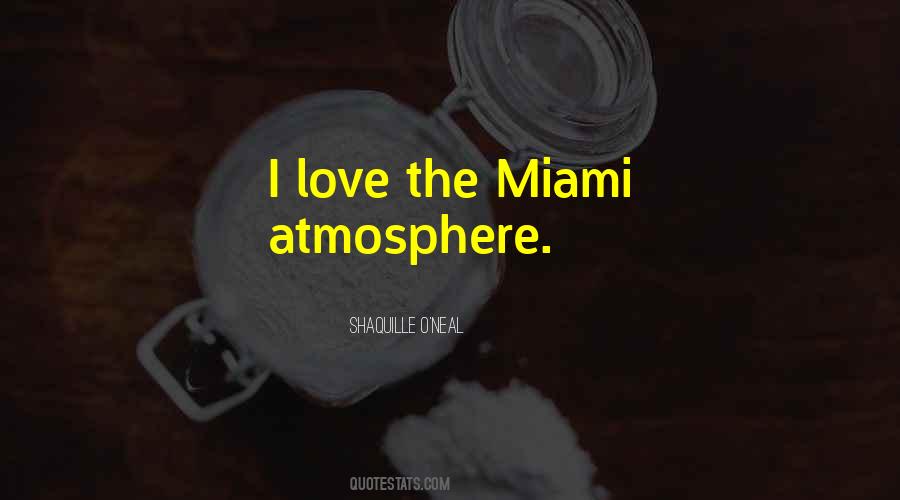 Quotes About Atmosphere Love #1469594