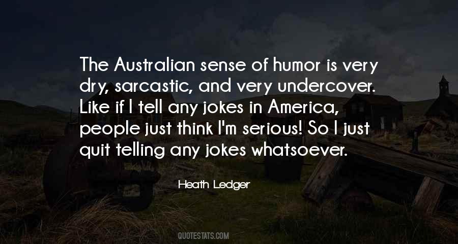 Sarcastic Sense Of Humor Quotes #1393124