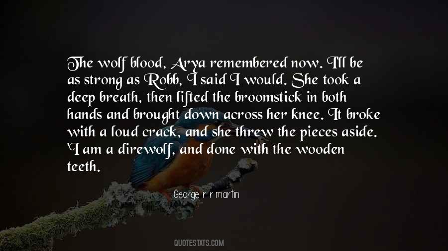 Quotes About The Wolf #1073874